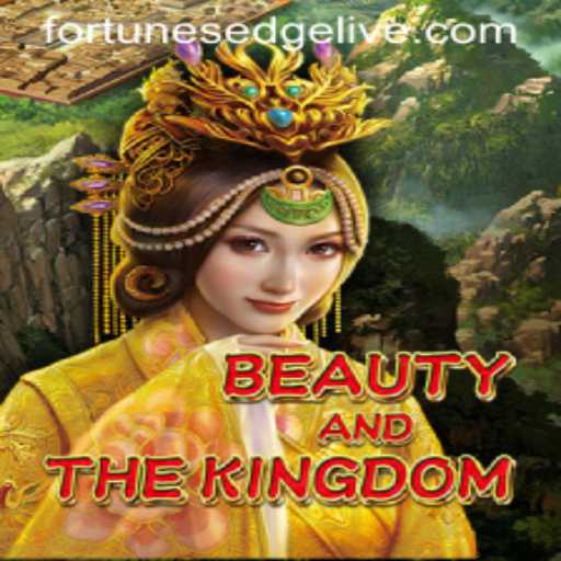 Beauty and the Kingdom: A Journey Through Fortune's Edge